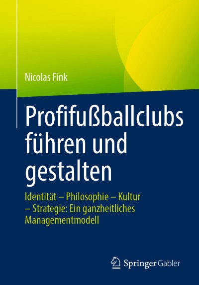 Profifußballclubs führen und gestalten