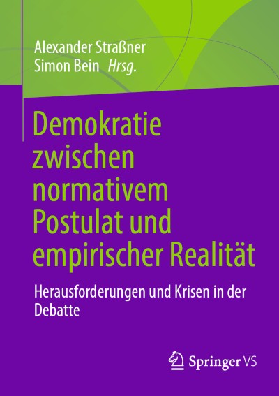 Demokratie zwischen normativem Postulat und empirischer Realität