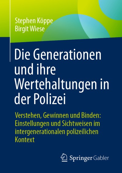 Die Generationen und ihre Wertehaltungen in der Polizei