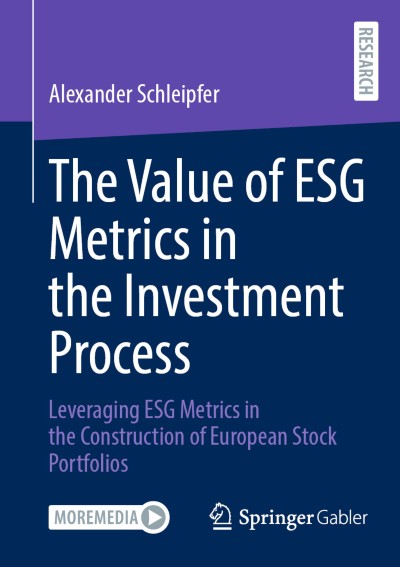 The Value of ESG Metrics in the Investment Process