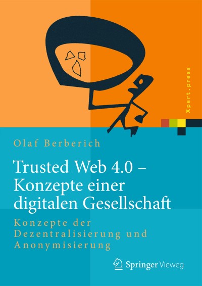 Link to Book Trusted Web 4.0 - Konzepte einer digitalen Gesellschaft