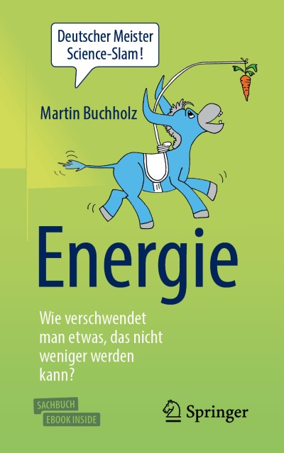 Energie – Wie verschwendet man etwas, das nicht weniger werden kann?