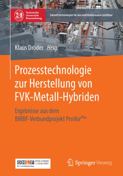 Link zu Buch Prozesstechnologie zur Herstellung von FVK-Metall-Hybriden