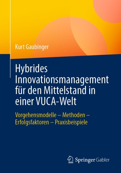 VUCA-Innovationssystem für mittelständische Unternehmen
