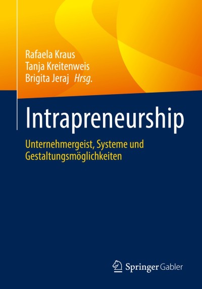 Intrapreneurship – Unternehmergeist der Mitarbeitenden