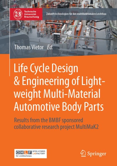 Cover of Book Life Cycle Design & Engineering of Lightweight Multi-Material Automotive Body Parts