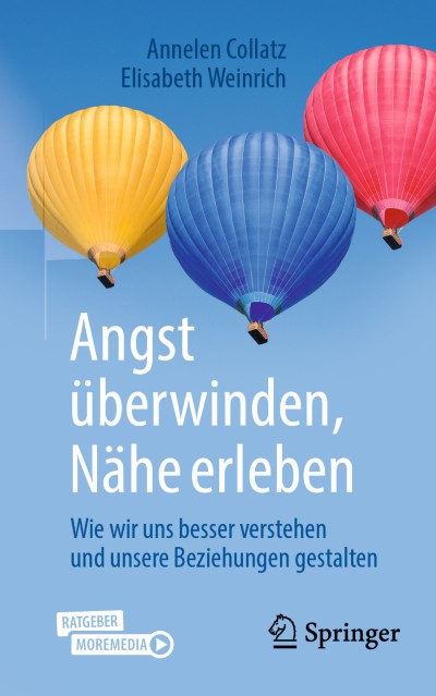 Angst überwinden, Nähe erleben