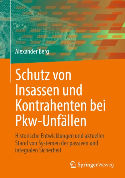 Schutz von Insassen und Kontrahenten bei Pkw-Unfällen