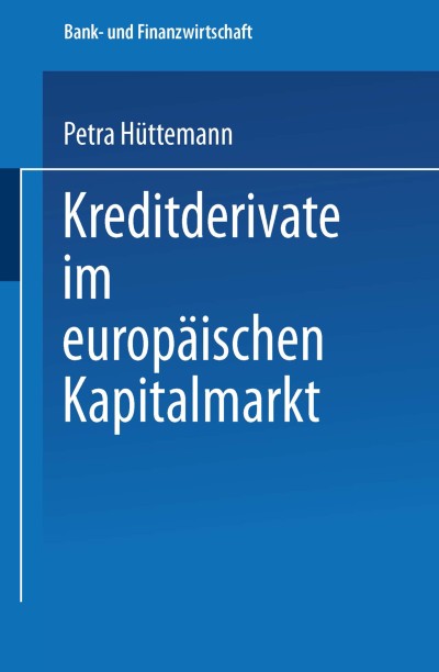 Kreditderivate im europäischen Kapitalmarkt