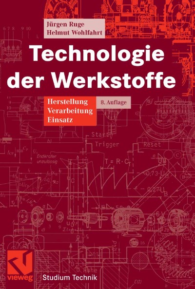 Technologie der Werkstoffe