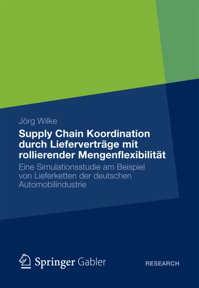 Cover of Book Supply Chain Koordination durch Lieferverträge mit rollierender Mengenflexibilität