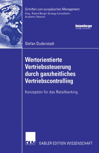 Wertorientierte Vertriebssteuerung durch ganzheitliches Vertriebscontrolling
