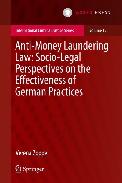 Link to Book Anti-money Laundering Law: Socio-legal Perspectives on the Effectiveness of German Practices