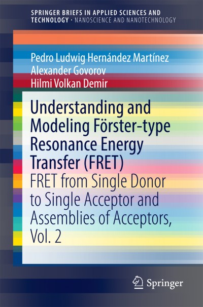 Cover für Buch Understanding and Modeling Förster-type Resonance Energy Transfer (FRET)