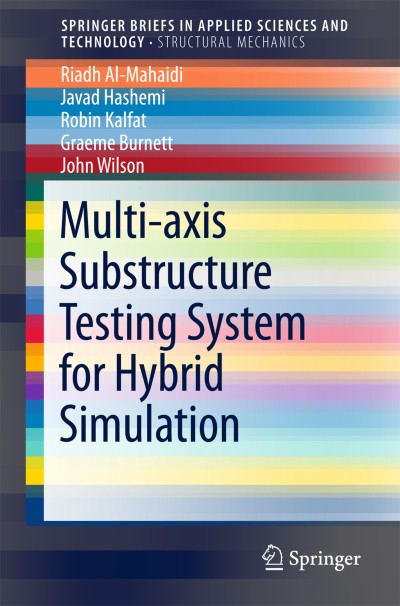 Link to Book Multi-axis Substructure Testing System for Hybrid Simulation