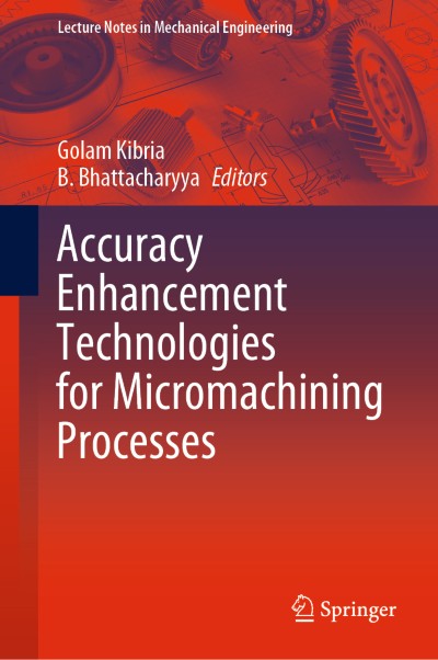 Cover für Buch Accuracy Enhancement Technologies for Micromachining Processes