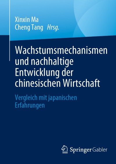 Link to Book Wachstumsmechanismen und nachhaltige Entwicklung der chinesischen Wirtschaft