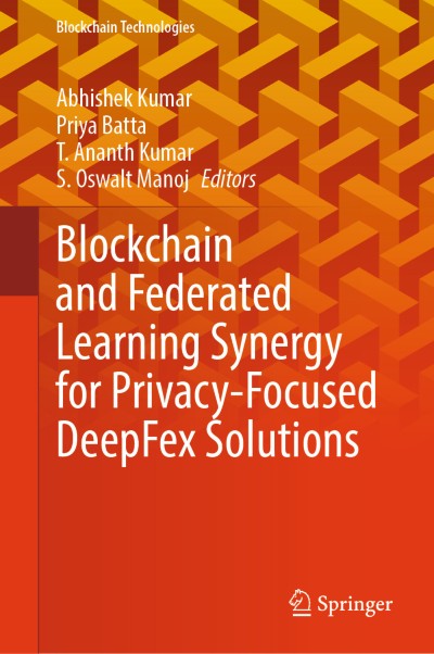 Blockchain and Federated Learning Synergy for Privacy-Focused DeepFex Solutions