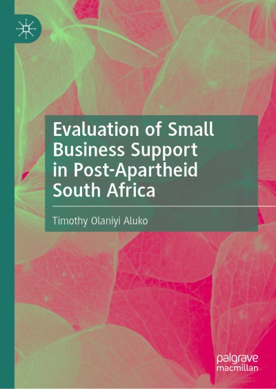 Cover für Buch Evaluation of Small Business Support in Post-Apartheid South Africa