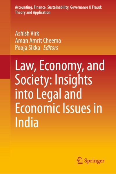 Law, Economy, and Society: Insights into Legal and Economic Issues in India