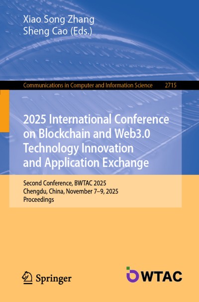 Link zu Buch 2025 International Conference on Blockchain and Web3.0 Technology Innovation and Application Exchange