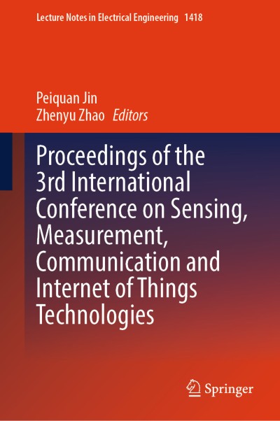 Cover für Buch Proceedings of the 3rd International Conference on Sensing, Measurement, Communication and Internet of Things Technologies