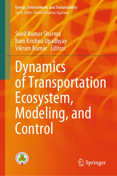 Link to Book Dynamics of Transportation Ecosystem, Modeling, and Control