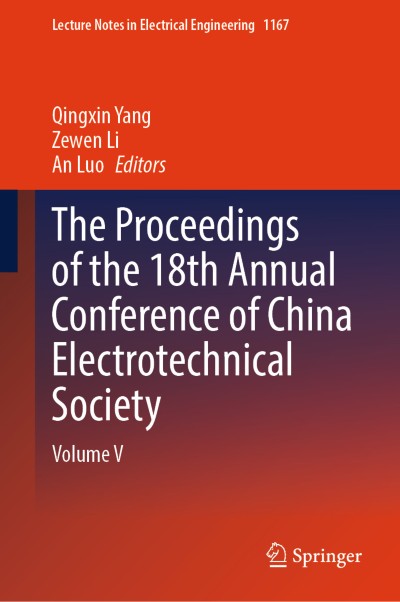 Link to Book The Proceedings of the 18th Annual Conference of China Electrotechnical Society