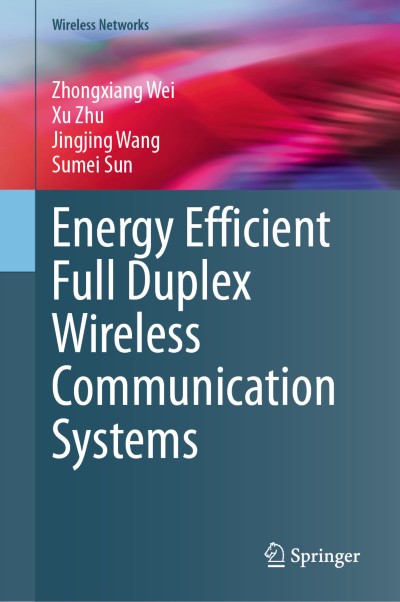 Energy Efficient Full Duplex Wireless Communication Systems