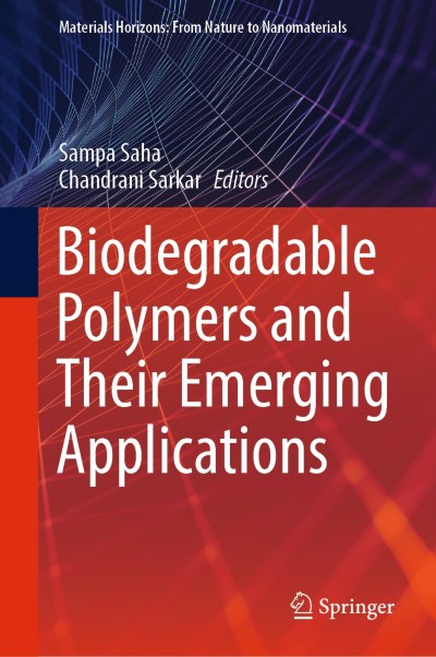 Biodegradable Polymers and Their Emerging Applications ...