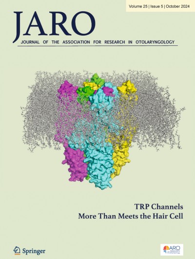 Journal of the Association for Research in Otolaryngology 5/2024