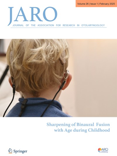 Journal of the Association for Research in Otolaryngology 1/2025