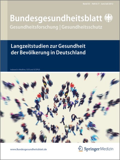 Bundesgesundheitsblatt - Gesundheitsforschung - Gesundheitsschutz 6-7/2012