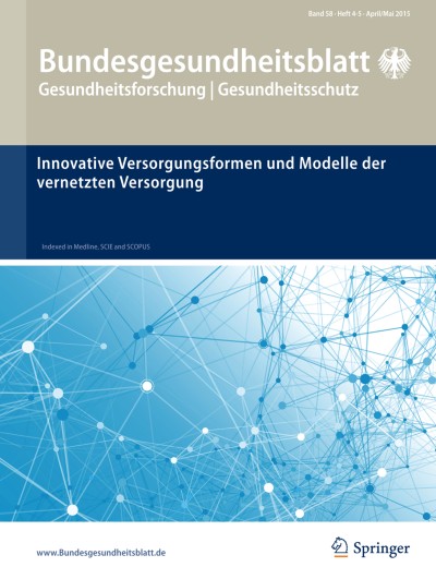 Bundesgesundheitsblatt - Gesundheitsforschung - Gesundheitsschutz 4-5/2015