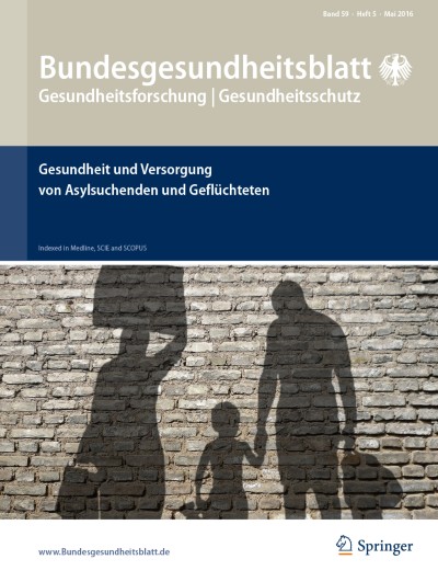Bundesgesundheitsblatt - Gesundheitsforschung - Gesundheitsschutz 5/2016