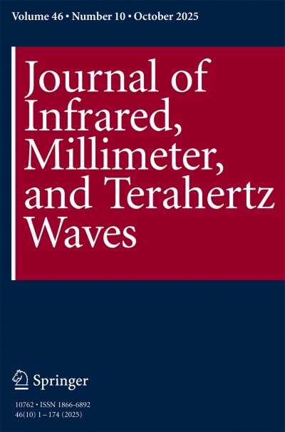 Journal of Infrared, Millimeter, and Terahertz Waves 10/2025