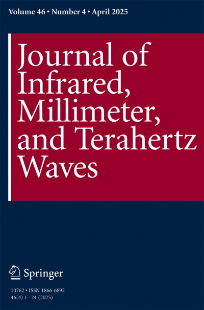Journal of Infrared, Millimeter, and Terahertz Waves 4/2025