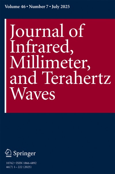 Journal of Infrared, Millimeter, and Terahertz Waves 7/2025