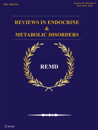 Reviews in Endocrine and Metabolic Disorders 6/2025