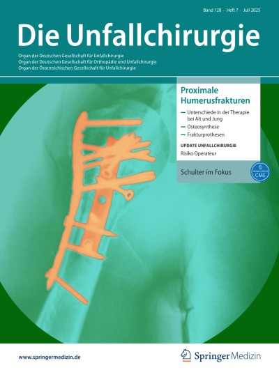 Die Unfallchirurgie 7/2025