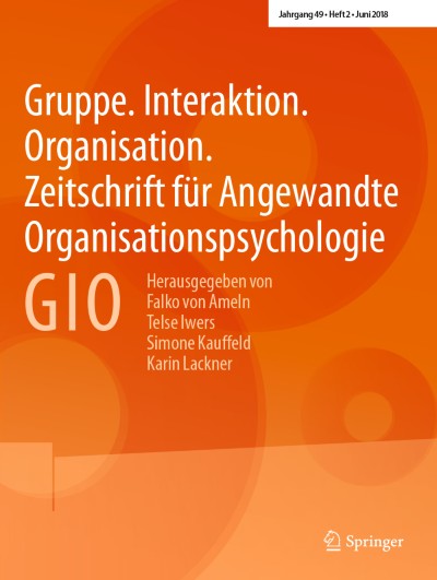 Gruppe. Interaktion. Organisation. Zeitschrift für Angewandte Organisationspsychologie (GIO) 2/2018