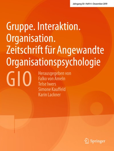 Gruppe. Interaktion. Organisation. Zeitschrift für Angewandte Organisationspsychologie (GIO) 4/2019
