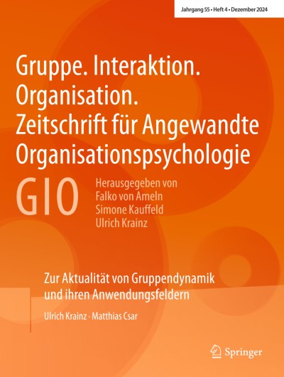 Gruppe. Interaktion. Organisation. Zeitschrift für Angewandte Organisationspsychologie (GIO) 4/2024