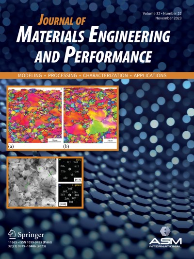 Journal of Materials Engineering and Performance 22/2023