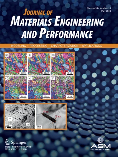 Journal of Materials Engineering and Performance 10/2024