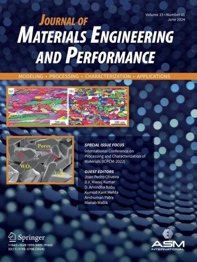Journal of Materials Engineering and Performance 11/2024