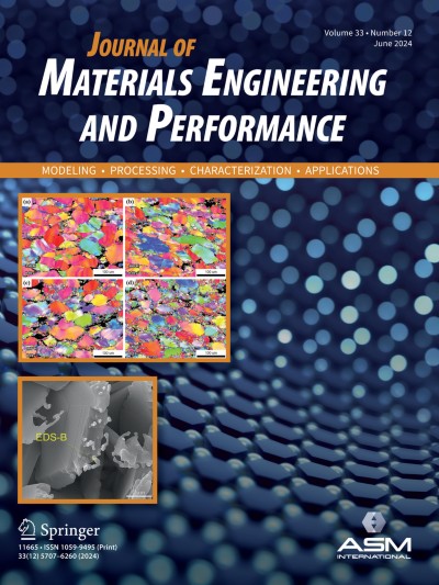 Journal of Materials Engineering and Performance 12/2024
