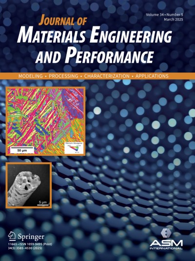 Journal of Materials Engineering and Performance 5/2025