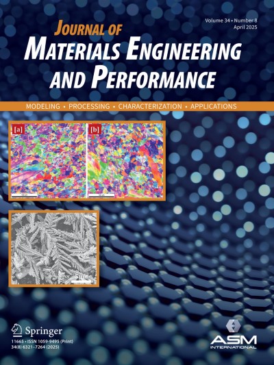 Journal of Materials Engineering and Performance 8/2025