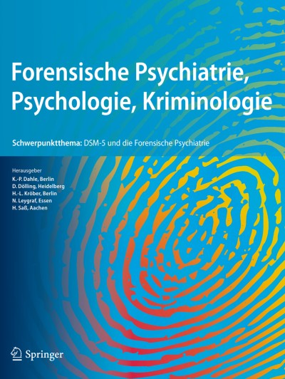 Forensische Psychiatrie, Psychologie, Kriminologie